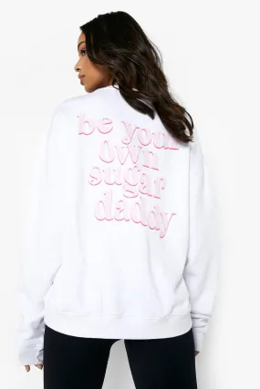 Be Your Own Sugar Daddy Oversized Sweater