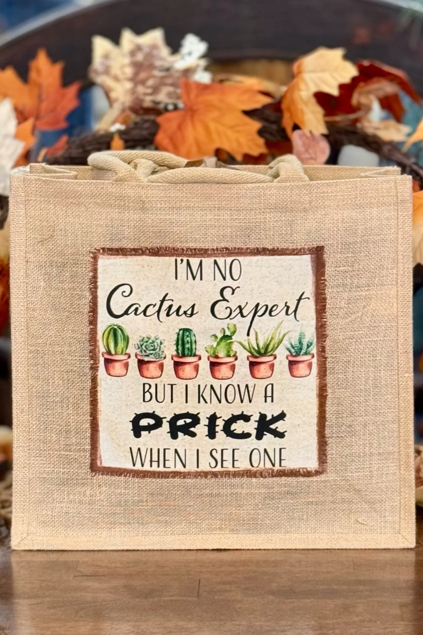 I'm No Cactus Expert... Tote Bag