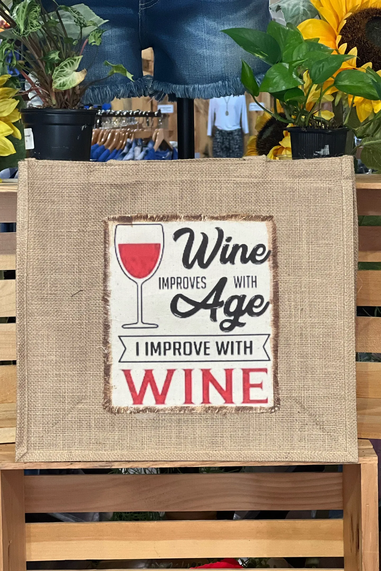 Wine Improves With Age, I Improve With Wine Tote Bag